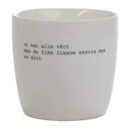 Sögne Home - Trygve Skaug krus vi har alle vårt 30 cl hvit
